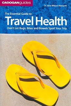 Cadogan Guide the Essential Guide to Travel Healthcadogan 