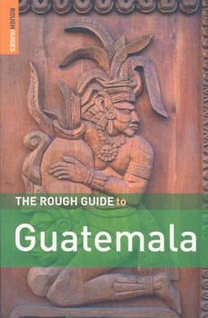 The Rough Guide to Guatemalarough 