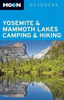 Moon Spotlight Yosemite & Mammoth Lakes Camping & Hikingmoon 