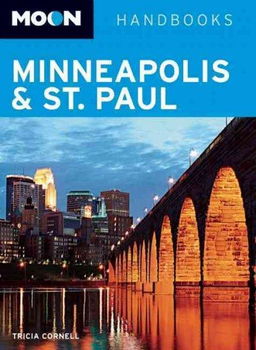 Moon Handbooks Minneapolis & St. Paulmoon 