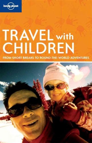 Lonely Planet Travel With Childrenlonely 