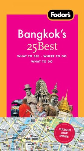 Fodor's Bangkok's 25 Bestfodor 