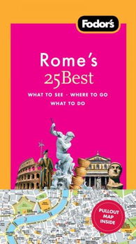 Fodor's Rome's 25 Bestfodor 