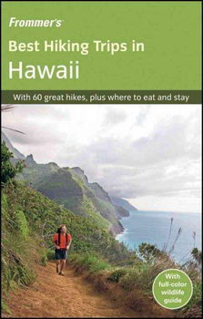 Frommer's Best Hiking Trips in Hawaiifrommer 
