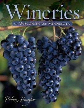 Wineries of Wisconsin & Minnesotawineries 