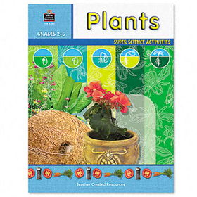 Super Science Activities/Plants, Grades 2-5, 48 Pagesteacher 