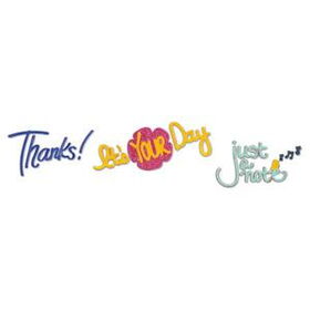 Sizzix Sizzlits Decorative Strip Die - Phrase, Thanks!, It's Your Day & Just a Notesizzix 