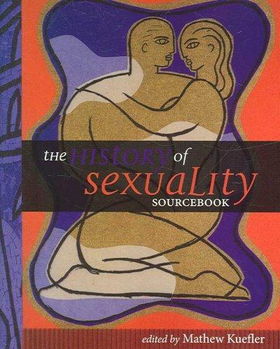 The History Of Sexuality Sourcebookhistory 