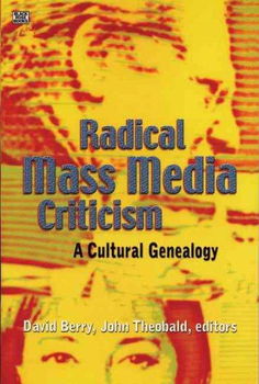 Radical Mass Media Criticismradical 