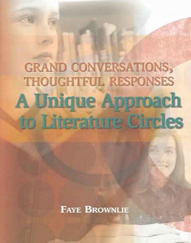 Grand Conversations, Thoughtful Responsesgrand 