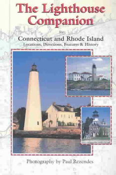 The Lighthouse Companion for Connecticut and Rhode Islandlighthouse 