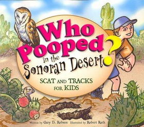 Who Pooped in the Sonoran Desert?pooped 