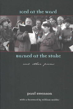 Iced at the Ward, Burned at the Stakeiced 