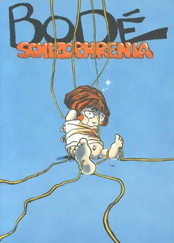 Schizophreniaschizophrenia 