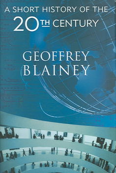 A Short History of the 20th Centuryshort 