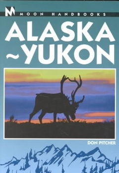 Moon Handbooks Alaska-Yukonmoon 