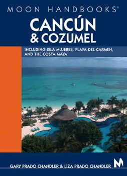 Moon Handbooks Cancun & Cozumelmoon 