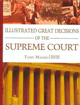 Illustrated Great Decisions Of The Supreme Courtillustrated 