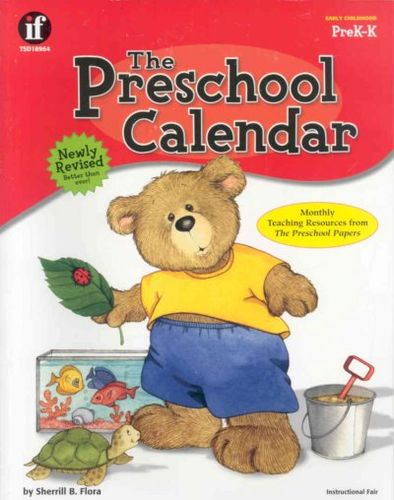The Preschool Calendar, Grades Prek to Kpreschool 