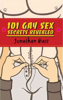 101 Gay Sex Secrets Revealedgay 