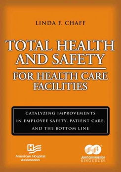 Total Health And Safety for Health Care Facilitiestotal 