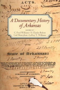 A Documentary History Of Arkansasdocumentary 