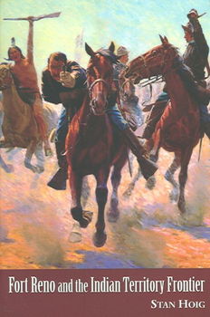 Fort Reno And the Indian Territory Frontierfort 