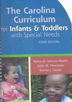 The Carolina Curriculum for Infants and Toddlers With Special Needscarolina 
