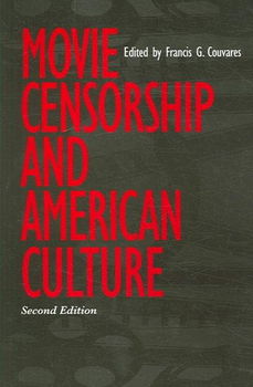 Movie Censorship And American Culturemovie 
