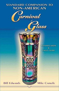 Standard Companion to Non-American Carnival Glassstandard 