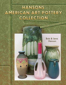 Hanson's American Art Pottery Collectionhanson 
