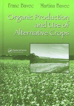 Organic Production And Use of Alternative Cropsorganic 
