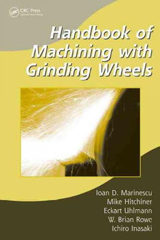 Handbook of Machining With Grinding Wheelshandbook 