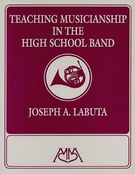Teaching Musicianship in the High School Bandteaching 