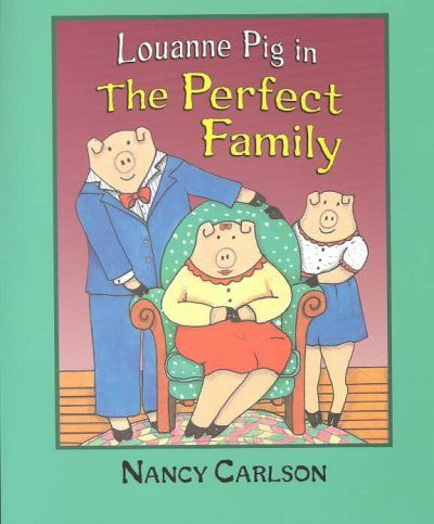Louanne Pig in the Perfect Familylouanne 