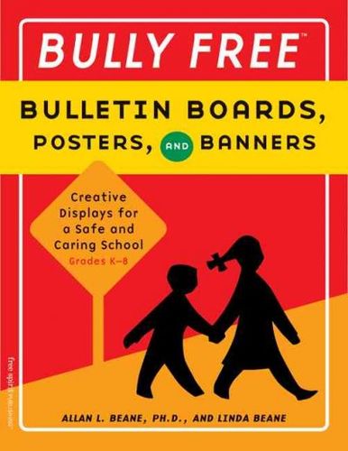Bully Free Bulletin Boards, Posters, And Bannersbully 