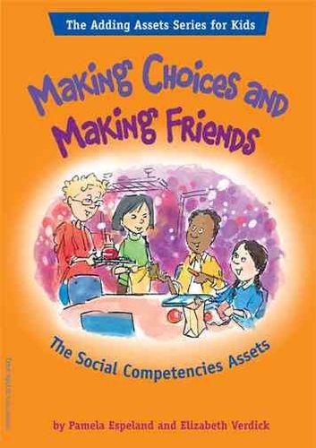 Making Choices And Making Friendsmaking 