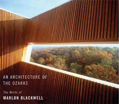 An Architecture of the Ozarksarchitecture 