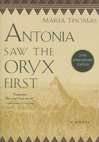 Antonia Saw the Oryx Firstantonia 