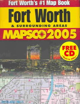 Mapsco 2005 Fort Worth Street Guide and Directorymapsco 