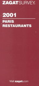 Zagatsurvey 2001 Paris Restaurantszagatsurvey 