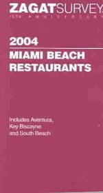 Zagatsurvey 2004 Miami Beach Restaurantzagatsurvey 