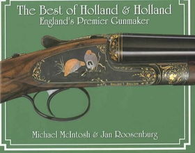 The Best Of Holland & Holland England's Premier Gunmakerholland 