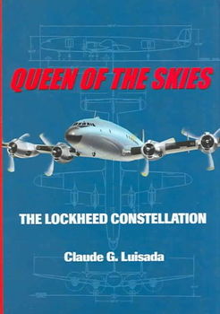 Queen of the Skies the Lockheed Constellationqueen 