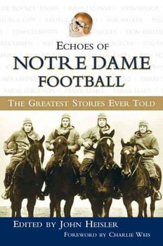 Echoes of Notre Dame Footballechoes 