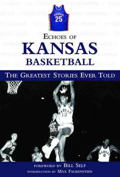 Echoes of Kansas Basketballechoes 
