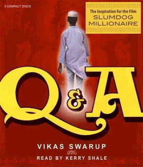Slumdog Millionaire/ Q & Aslumdog 