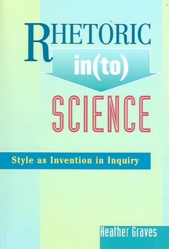 Rhetoric In(to) Sciencerhetoric 