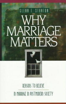 Why Marriage Mattersmarriage 