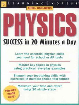 Physics Success in 20 Minutes a Dayphysics 